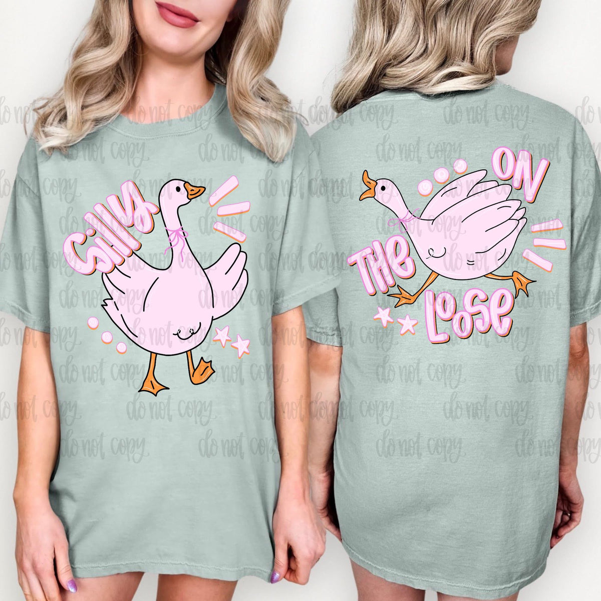 Silly Goose On The Loose - DTF Transfer