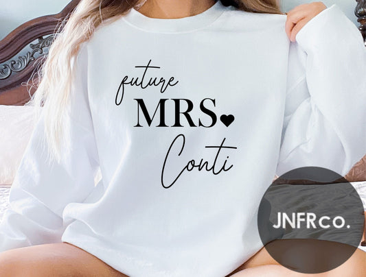 Future Mrs Crewneck Sweatshirt