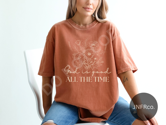 God is Good All the Time - DTF Transfer