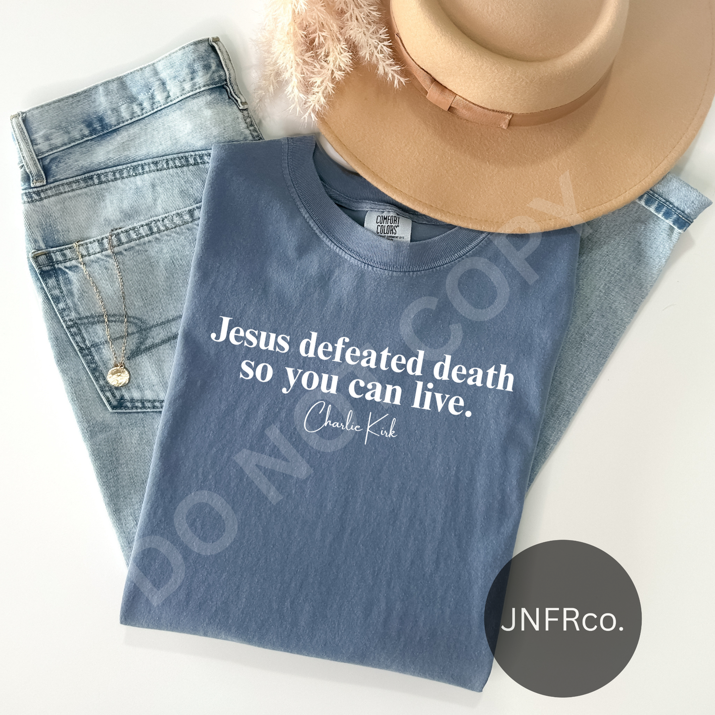 Jesus Defeated Death So You Can Live - DTF Transfer