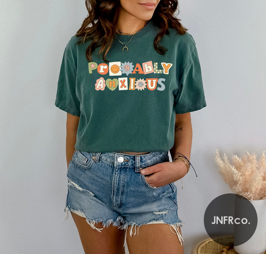 Probably Anxious T-Shirt