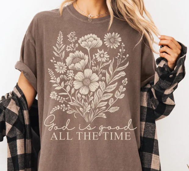 God is Good All the Time Wildflowers - DTF Transfer