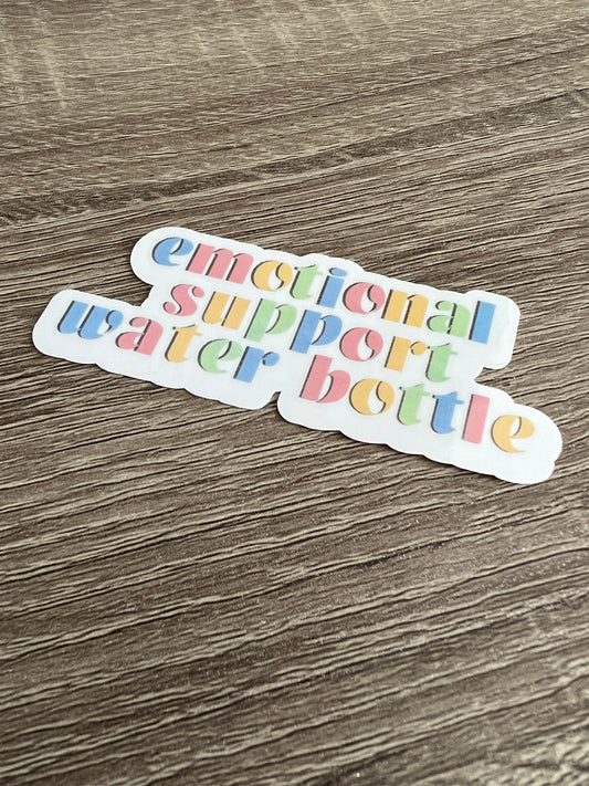 Emotional Support Water Bottle Sticker