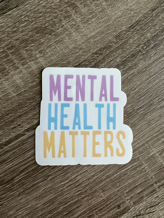 Mental Health Matters Sticker