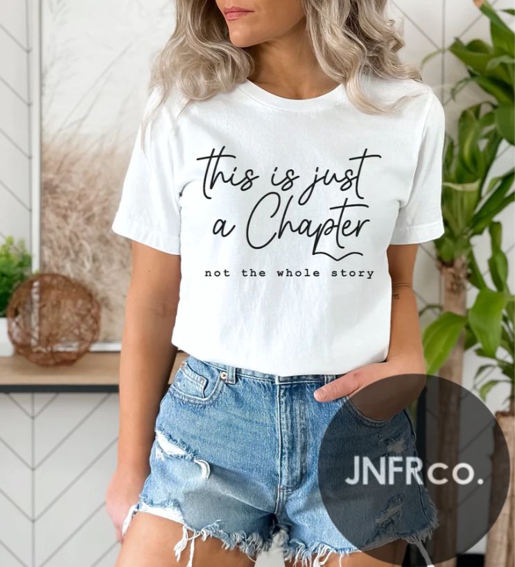 This is Just a Chapter T-Shirt