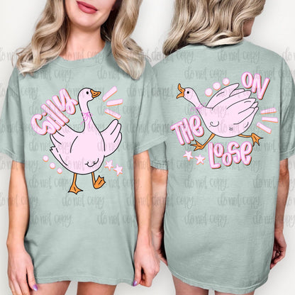 Silly Goose On The Loose - DTF Transfer