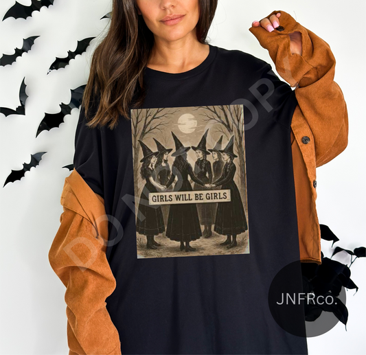Girls Will Be Girls Witches - DTF Transfer