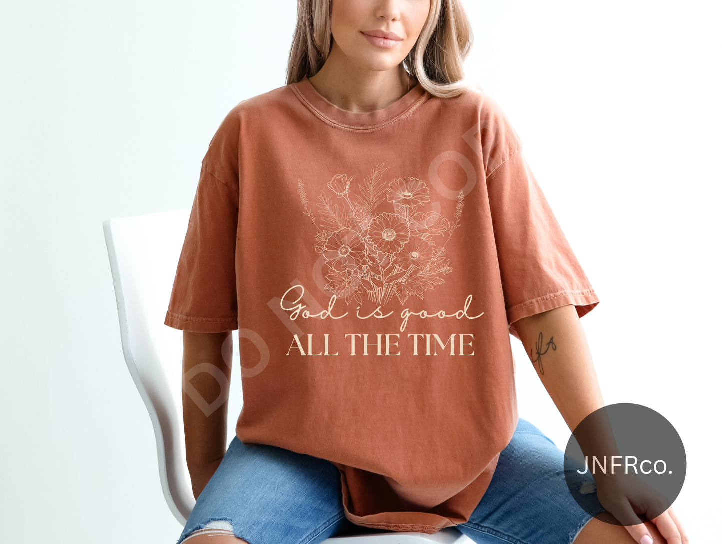 God is Good All the Time - DTF Transfer