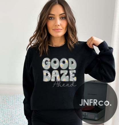 Good Daze Ahead Crewneck Sweatshirt