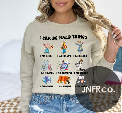 I Can Do Hard Things Sweatshirt