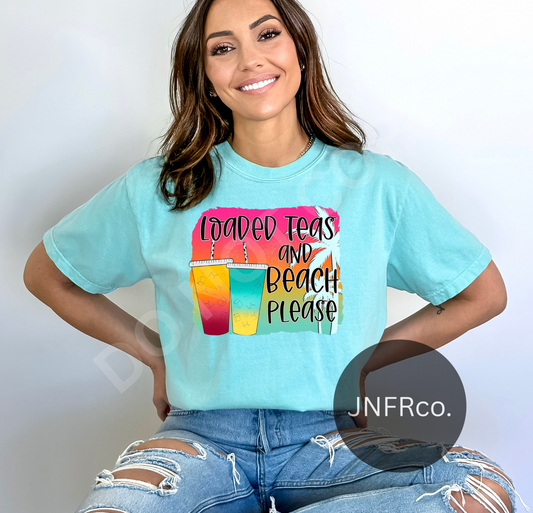 Loaded Teas & Beach Please - DTF Transfer