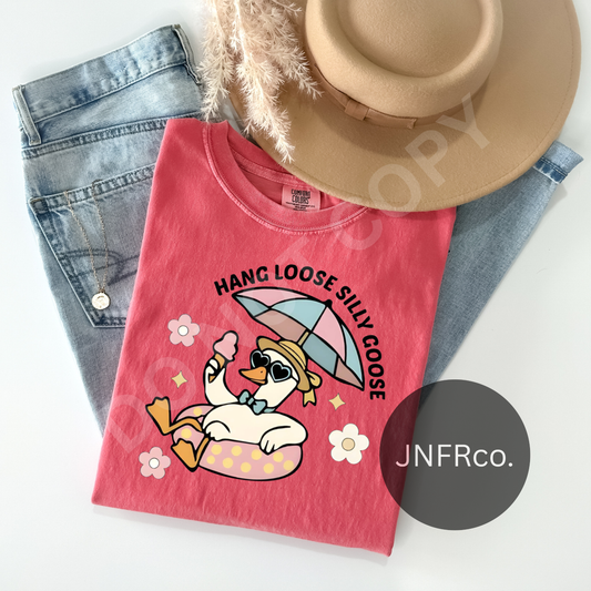 Hang Loose Silly Goose - DTF Transfer