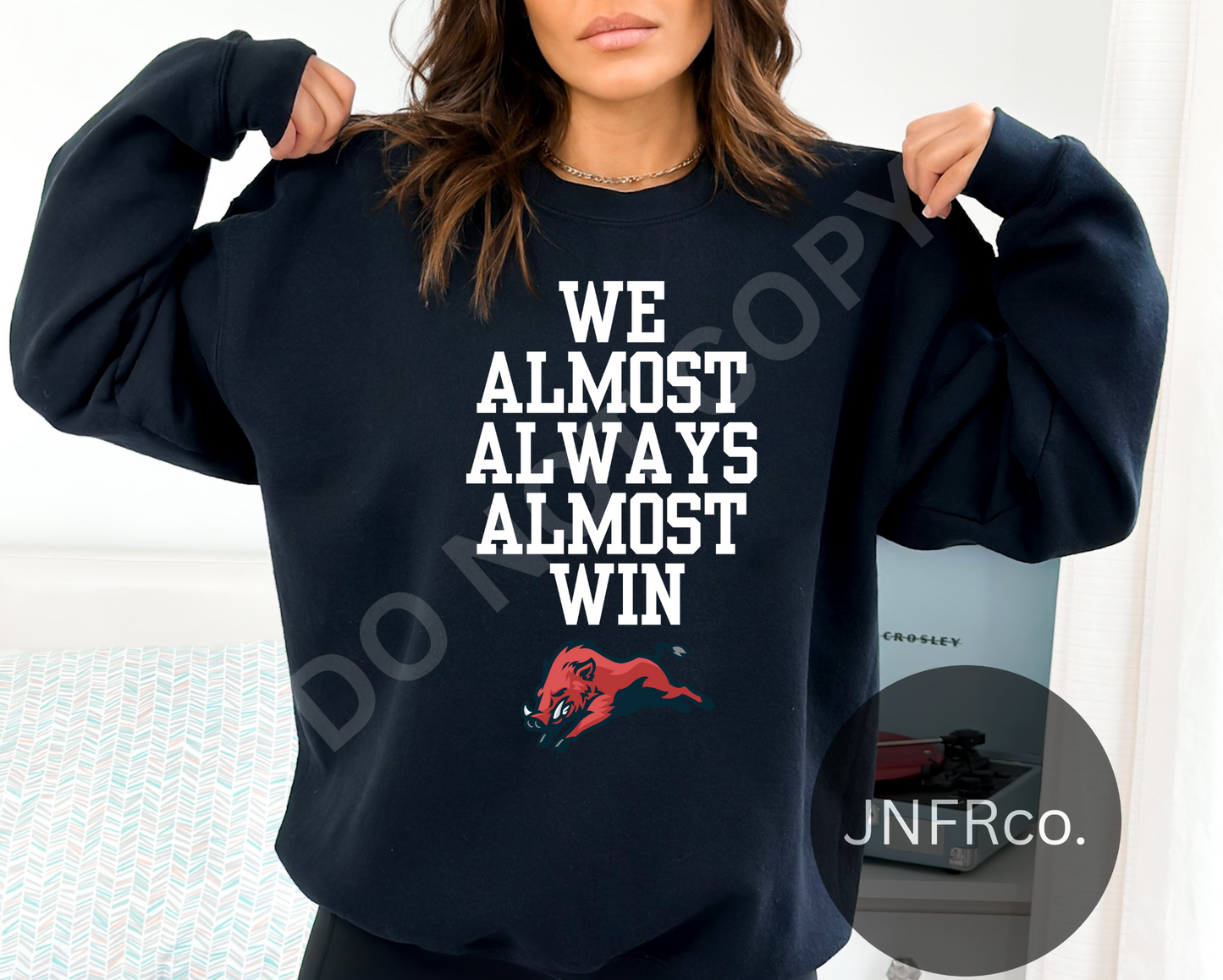 Arizona Football We Almost Always Almost Win  - DTF Transfer