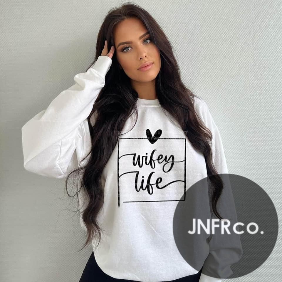 Wifey Life Crewneck Sweatshirt