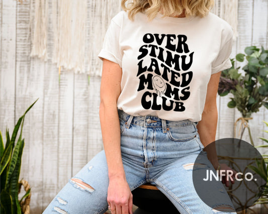 Overstimulated Moms Club T-Shirt